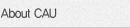 About CAU